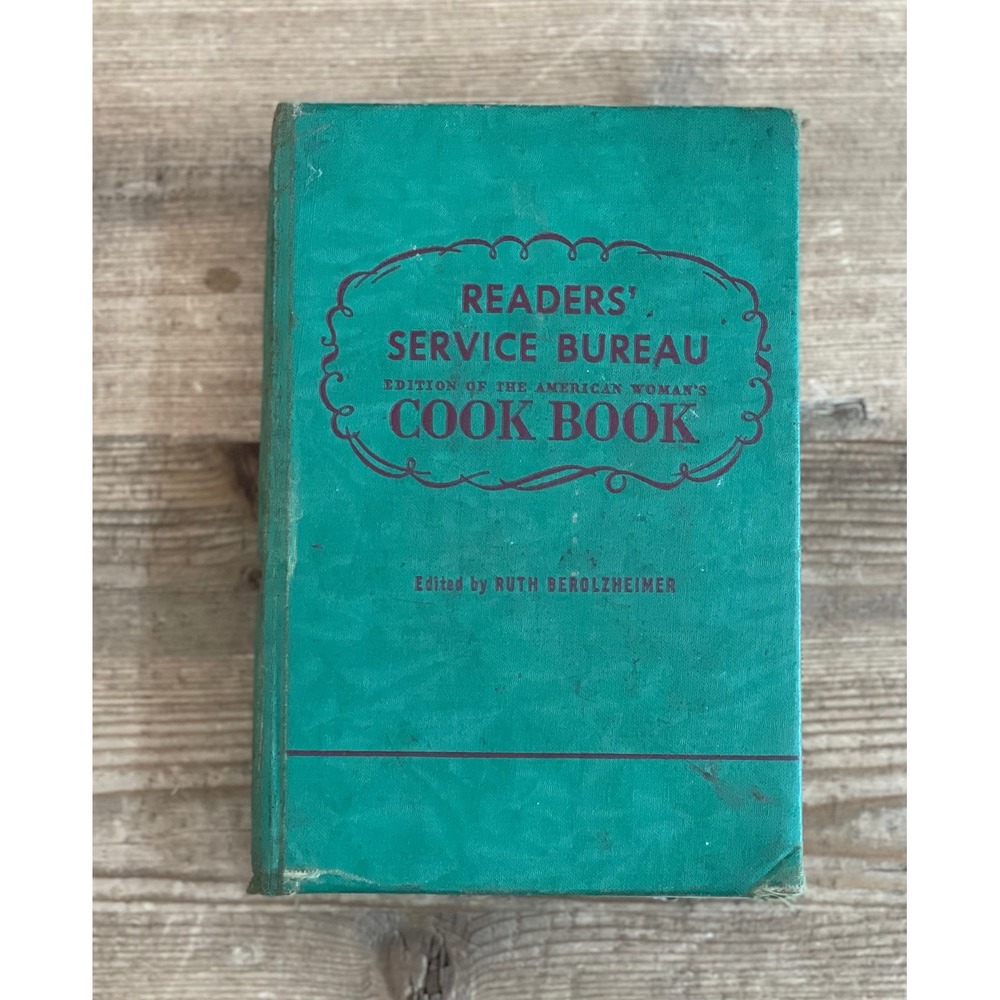 Readers' Service Bureau Edition of The American Woman's Cookbook- 1941